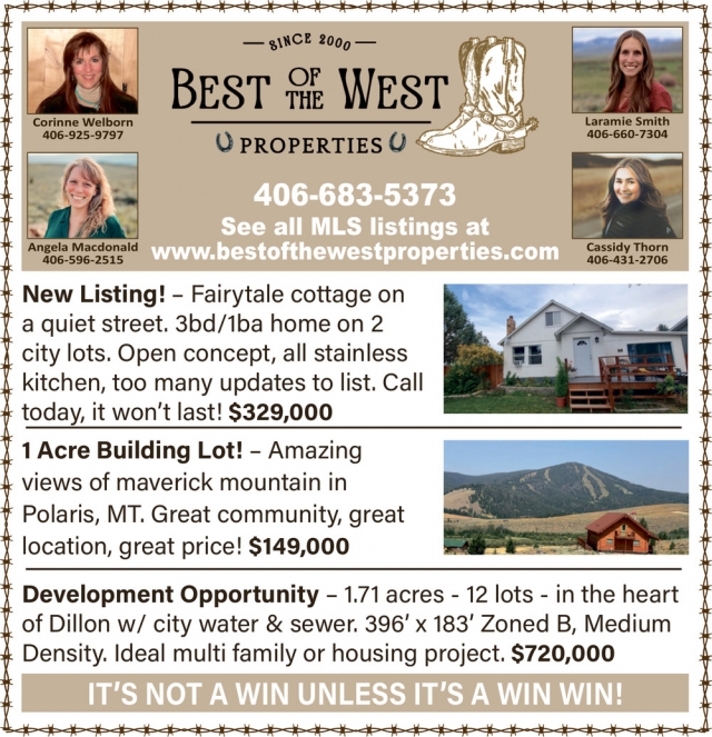 New Listing!, Best of the West Properties