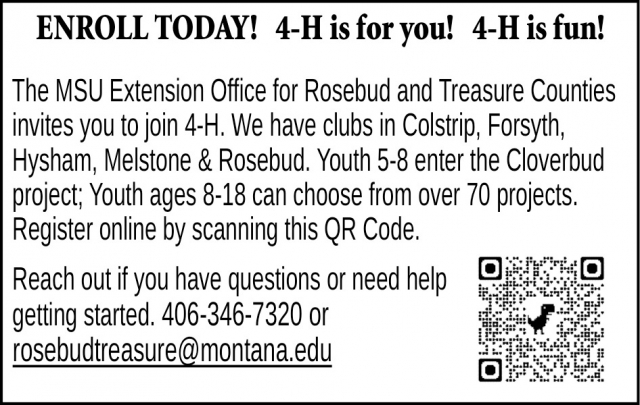 Enroll Today!, Montana State University - Extension Rosebud-Treasure Counties, Forsyth, MT