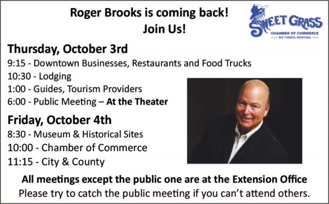 Roger Brooks Is Coming Back!, Sweet Grass Chamber of Commerce, Big Timber, MT