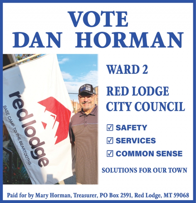 Vote Dan Horman Ward 2 Red Lodge City Council, Dan Horman