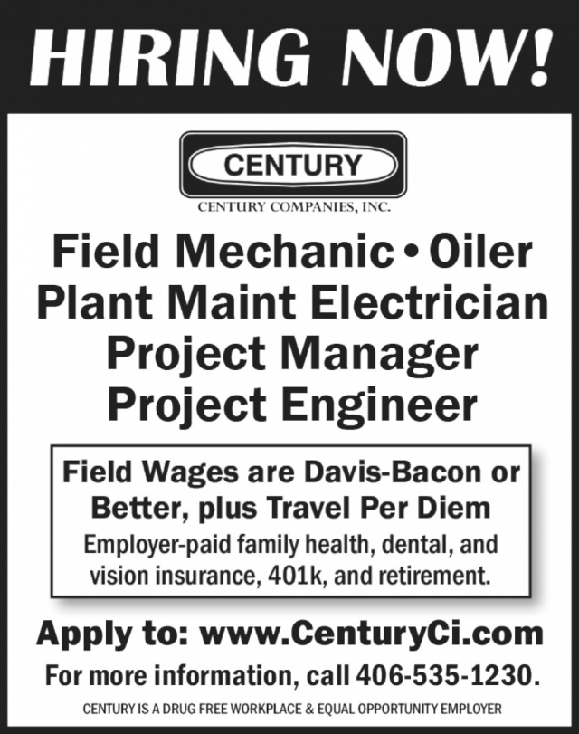 Field Mechanic, Century Companies, Inc, Lewistown, MT