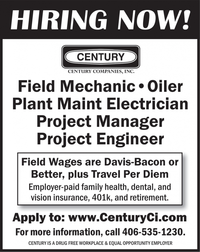 Field Mechanic, Century Companies, Inc, Lewistown, MT