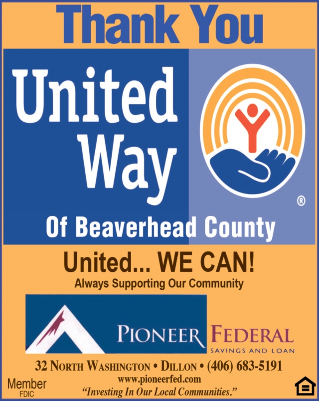 United... We Can!, Pioneer Federal Savings and Loan, Deer Lodge, MT