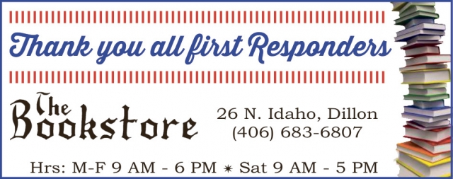 Thank You First Responders, The Bookstore - Dillon, Dillon, MT