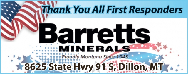 Thank You Fall First Responders, Barretts Minerals, Dillon, MT