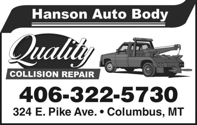 Quality Collision Repair, Hanson Auto Body, Columbus, MT