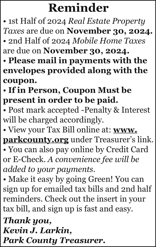 Reminder, Kevin J. Larkin - Park County Treasurer