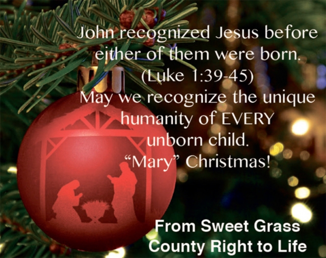 Merry Christmas!, Sweet Grass County Right to Life