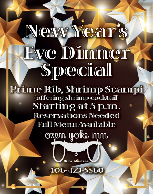 New Year's Eve Dinner Special, Oxen Yoke Inn, Hobson, MT