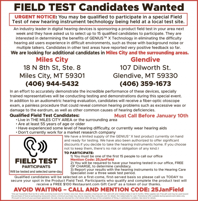 Field Test Candidates Wanted, 406-944-5432 / 406-359-1673, Glendive, MT