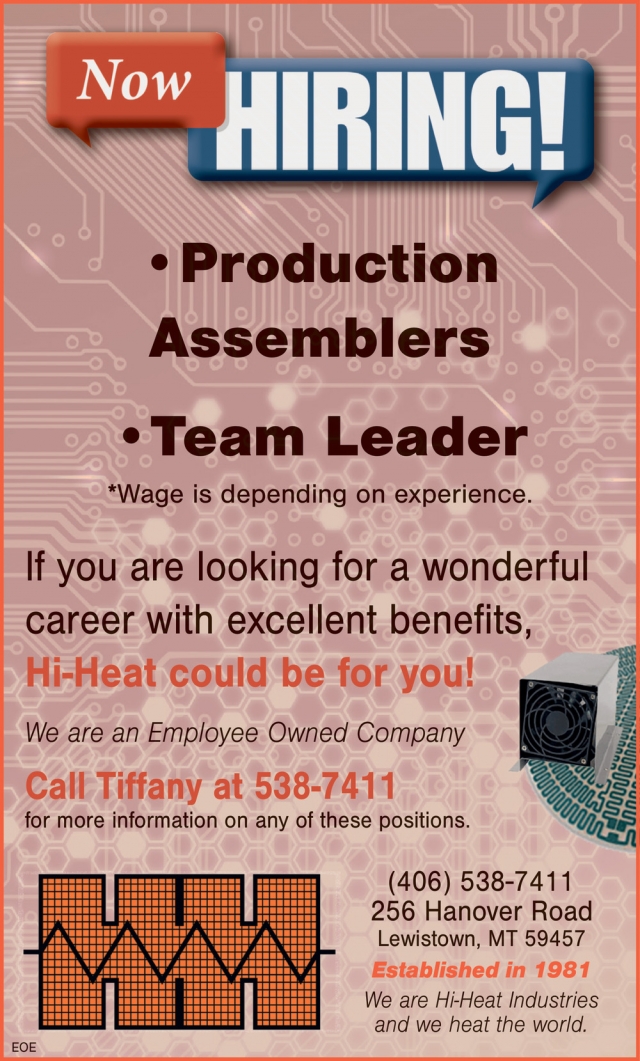 Now Hiring!, Hi-Heat Industries, Inc., Lewistown, MT