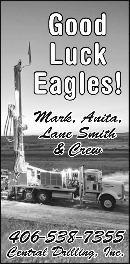 Good Luck Eagles!, Central Drilling, Inc., Lewistown, MT