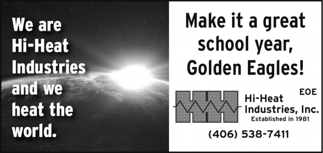 Make It a Great School Year, Golden Eagles!, Hi-Heat Industries, Inc., Lewistown, MT