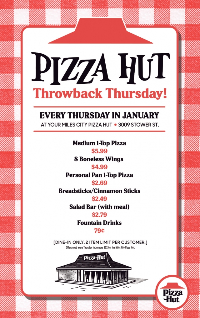 Throwback Thursday!, Pizza Hut - Miles City