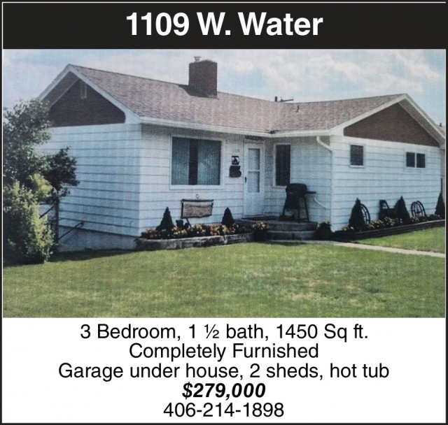 1109 W. Water, 406-214-1898