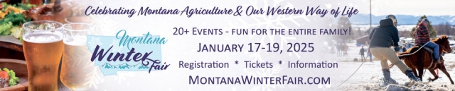 Winter Fair, Montana Winter Fair (January 17-19, 2025), Lewistown, MT