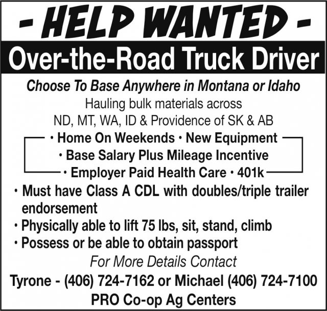 Over-The-Road Truck Driver, 406-724-7162 / 406-724-7100