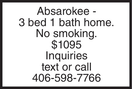 Absarokee - 3 Bed 1 Bath Home, 406-598-7766