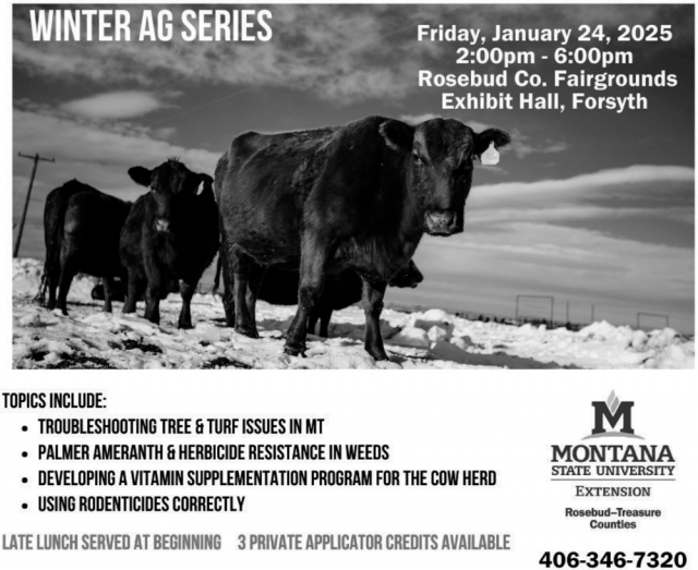 Wintert Ag Series, Montana State University - Extension Rosebud-Treasure Counties, Forsyth, MT