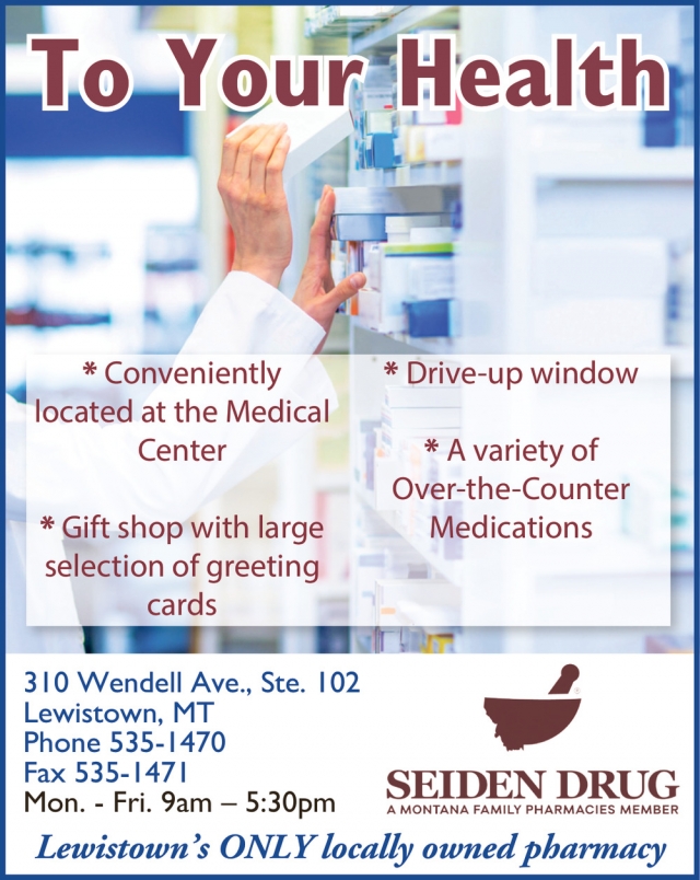 A Montana Family Pharmacies Member, Seiden Drug, Lewistown, MT