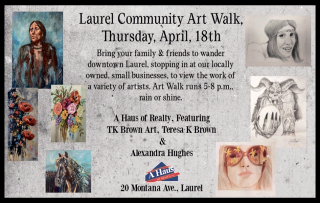 Laurel Community Art Walk, A Haus of Realty, Inc., Laurel, MT