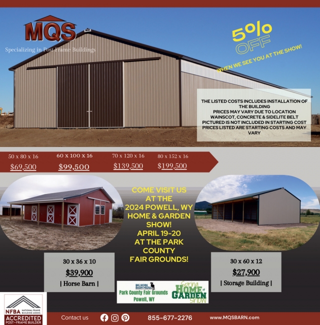 Specializing in Post Frame Buildings, MQS, Stevensville, MT