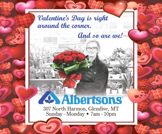 Valentine's Day Is Right Around the Corner, Albertsons - Glendive, Glendive, MT