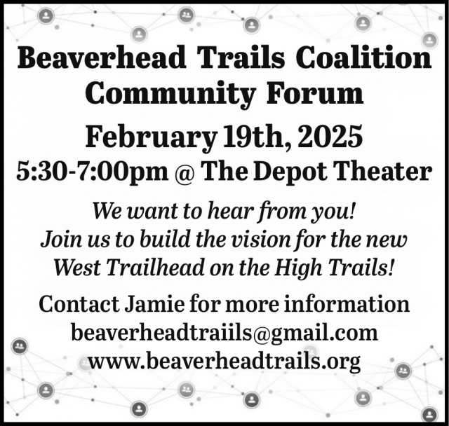 Community Forum, Beaverhead Trails Coalition, Dillon, MT