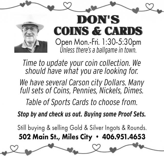 Time to Update Your Coin Collection, Don's Coins & Cards, Miles City, MT