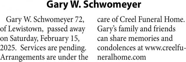 Gary W. Schwomeyer, Obituaries, Glendive, MT