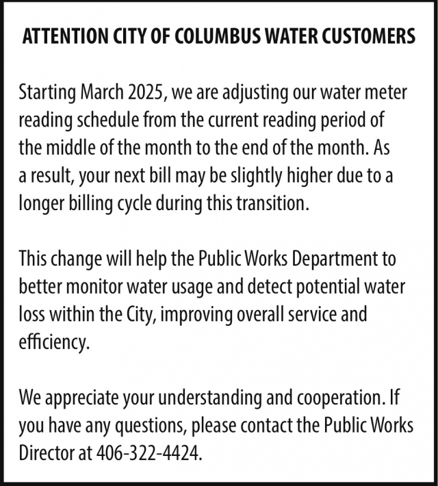 Attention City of Columbus Water Customers, City of Columbus, Columbus, MT