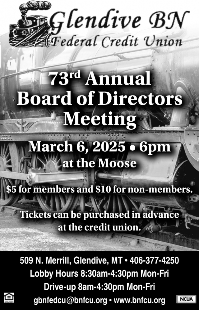 73rd Annual Board of Directors Meeting, Glendive BN Federal Credit Union, Glendive, MT