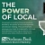 The Power of Local