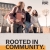 Rooted in Community