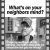 What's on Your Neighbors Mind?