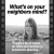 What's on Your Neighbors Mind?