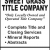 Complete Title and Closing Services