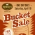 Bucket Sale