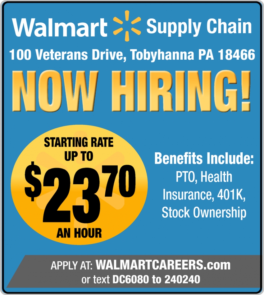 Now Hiring!, Walmart Supply Chain, Tobyhanna, PA