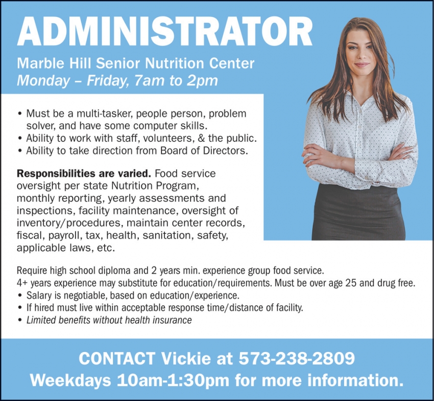 Administrator, Marble Hill Senior Nutrition Center, Marble Hill, MO