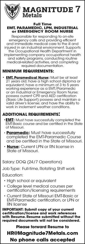 EMT, Paramedic, LPN, Industrial or Emergency Room Nurse