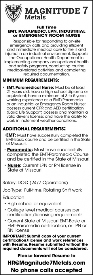 EMT, Paramedic, LPN, Industrial or Emergency Room Nurse