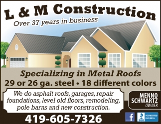 L & M Construction