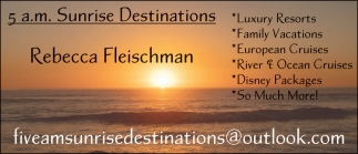 5 a.m. Sunrise Destinations