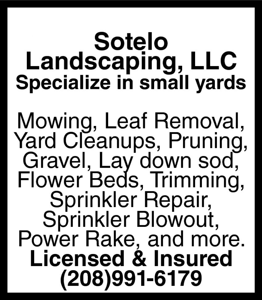 Sotelo Landscaping, LLC Specialize