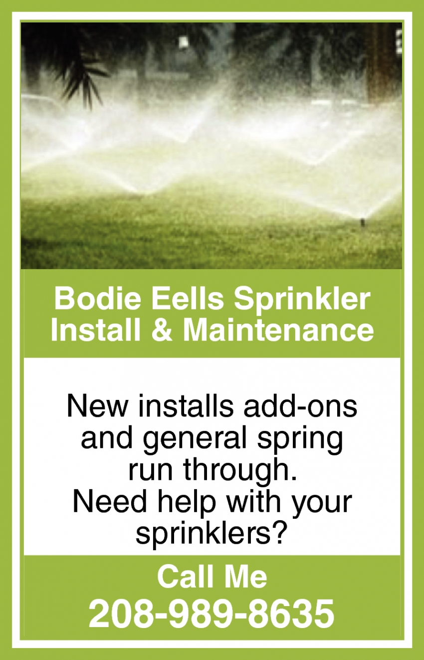 Bodie Eells Sprinkler Install & Maintenance