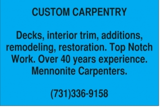 Custom Carpentry