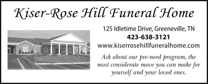 Funeral Home, Kiser-Rose Hill Funeral Home, Greeneville, TN