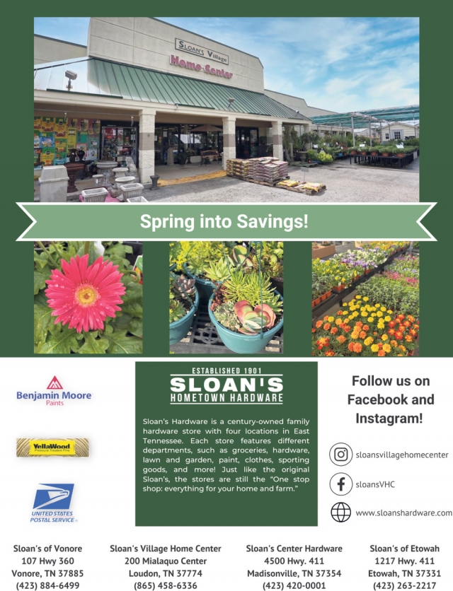 Spring Into Savings!, Sloan's Hometown Hardware, Vonore, TN