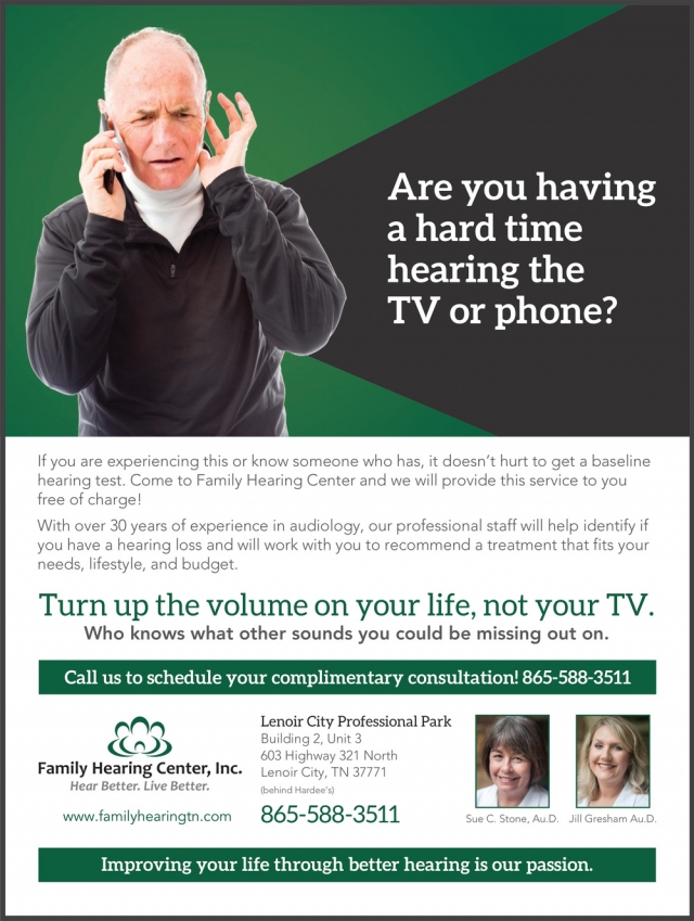 Turn Up the Volume on Your Life, Family Hearing Center, Inc, Knoxville, TN